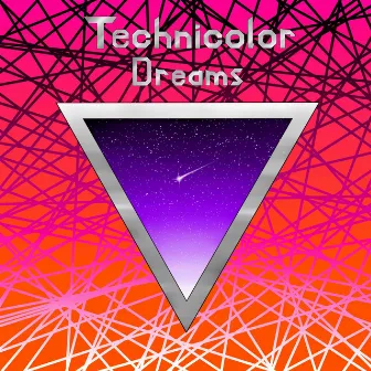 Technicolor Dreams by Ryan Debolt