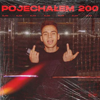 Pojechałem 200 by Alan