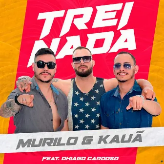 Treinada by Murilo & Kauã