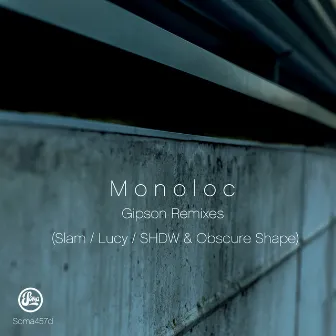 Gipson Remixes by Monoloc