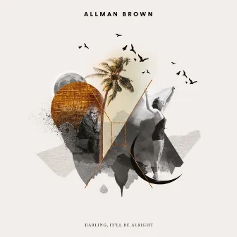 Darling, It'll Be Alright by Allman Brown