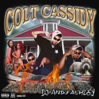 Da Drought 33 by Colt Cassidy