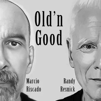 Old'n Good by Randy Resnick