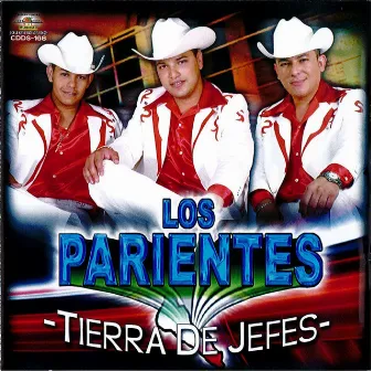 Tierra De Jefes by Los Parientes