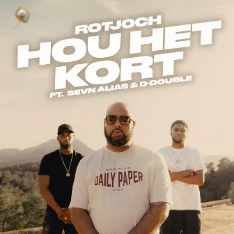 Hou Het Kort by Rotjoch