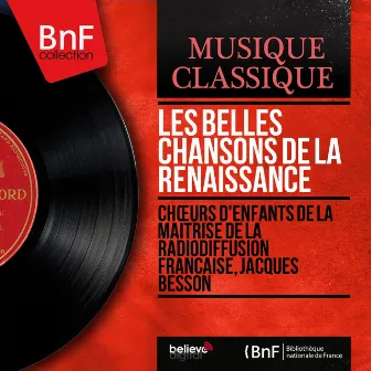 Les belles chansons de la Renaissance (Mono Version) by 