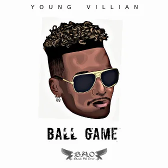 Ball Game by Young Villian