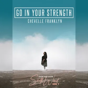 Go in Your Strength by Chevelle Franklyn