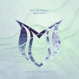 Mystify by The Lima Project