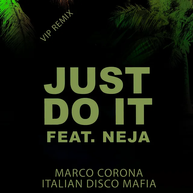 Just Do It - Vip Remix