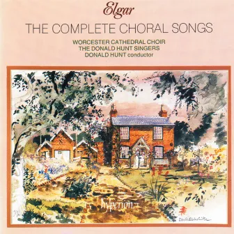 Elgar: The Complete Choral Songs by 