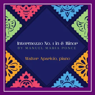 Intermezzo No. 1 in E Minor by Manuel Maria Ponce