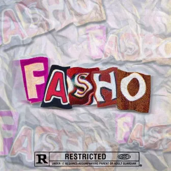 Fasho by Big Milly