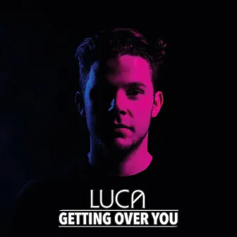 Getting over You by Luca