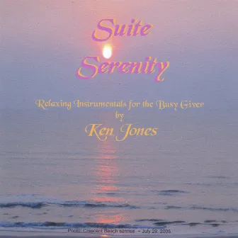 Suite Serenity by Ken Jones