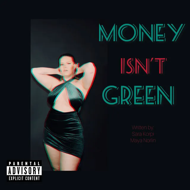 Money Isn’t Green