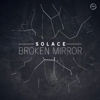 Broken Mirror EP by Solace