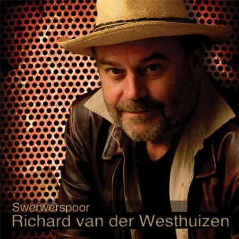 Swerwerspoor by Richard Van Der Westhuizen