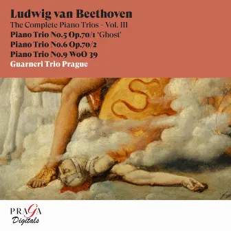 Ludwig van Beethoven: The Complete Piano Trios, Vol. III by Guarneri Trio Prague