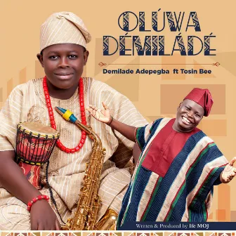 OLUWADEMILADE by IFE MOJ