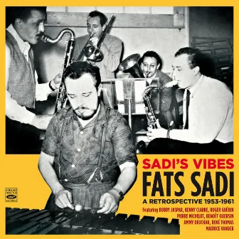 Sadi's Vibes - A Retrospective 1953-1961 by Fats Sadi