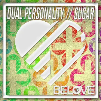 Sugar by Dual Personality