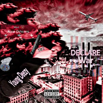 Declare War 2 by Young Deezy