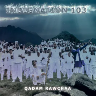 INDIGNATION 103 by Qadam Rawchaa