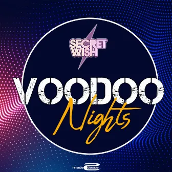 Voodoo Nights by Secret Wish