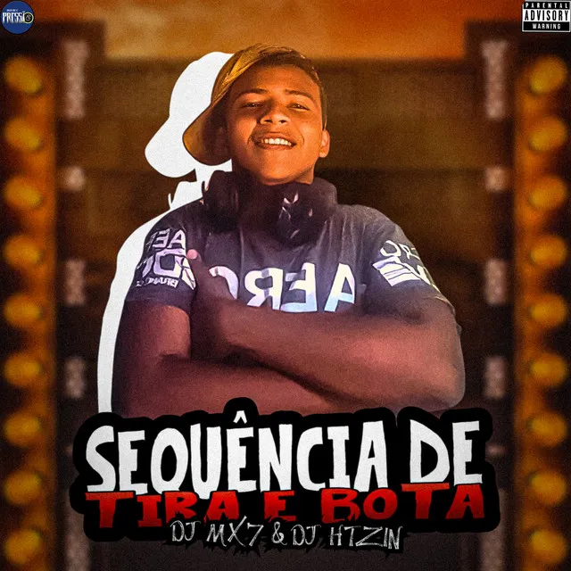 Sequência de Tira e Bota (feat. Mc Gw)