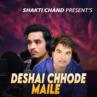 Deshai Chhode Maile by 