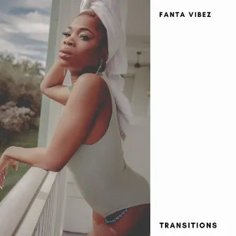 Transitions by Fanta Vibez