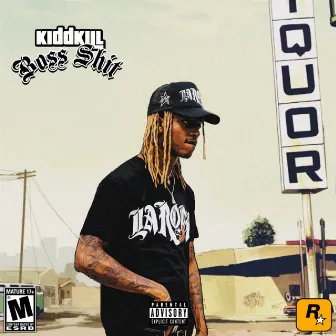 Boss Shit by KiddKill