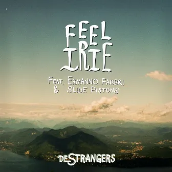 Feel Irie by De Strangers