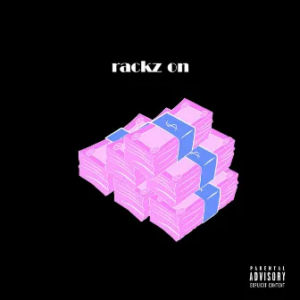 Rackz On by Shingie-Lee