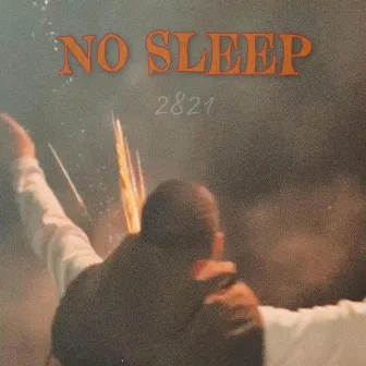 NO SLEEP by col!n