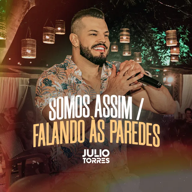 Somos Assim / Falando as Paredes (Ao Vivo)