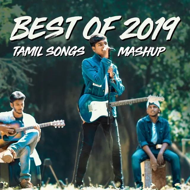 Best of 2019 Tamil Songs Mashup