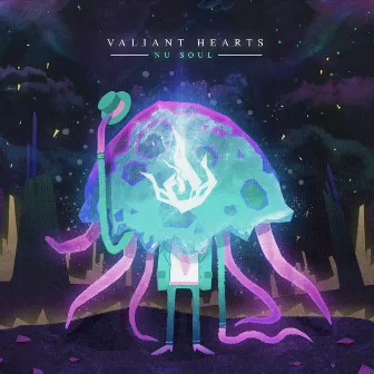 Nu Soul by Valiant Hearts