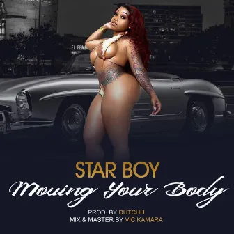 Moving Your Body by StarBoy