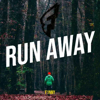 Run Away by F1nny