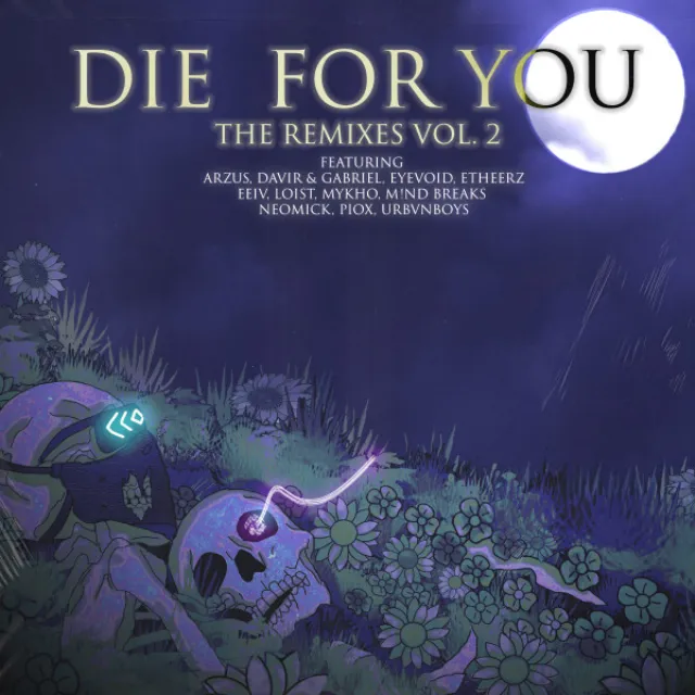 Die For You - EEIV Remix