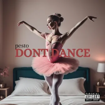 Don't Dance by Pesto