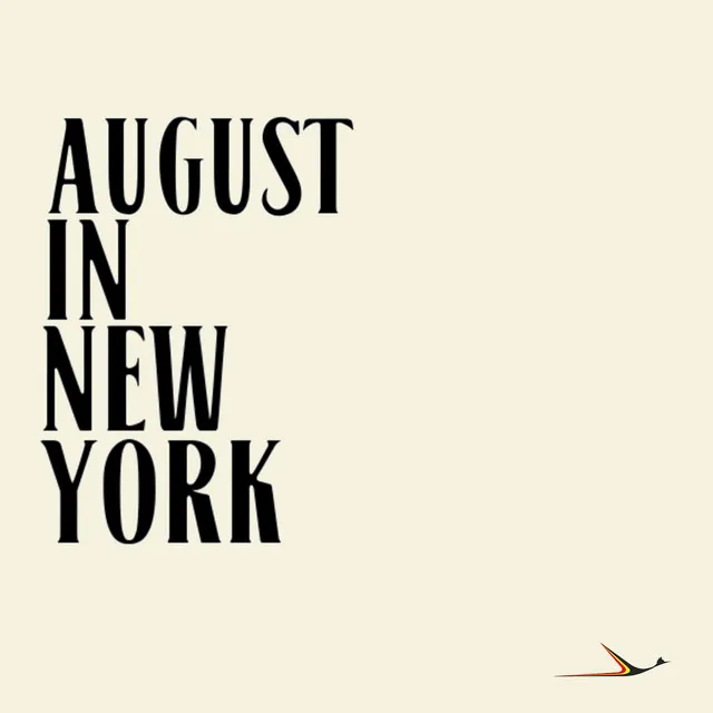 August In New York