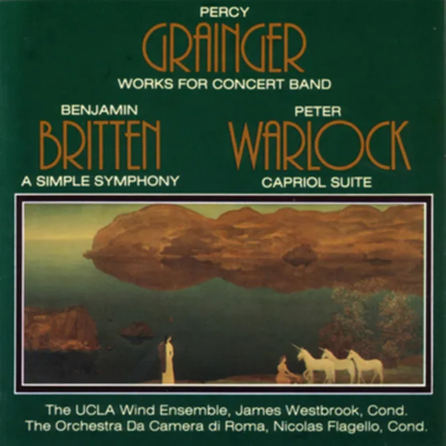 Grainger, Britten & Warlock: Works for Concert Band