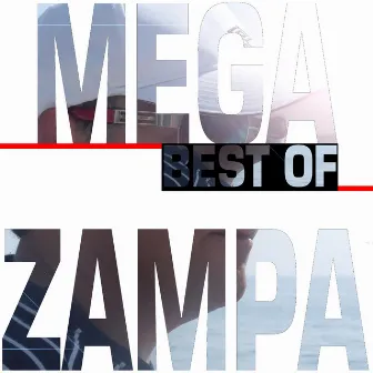 Best of Tony Zampa, Vol. 2 (Mega Zampa) by Tony Zampa