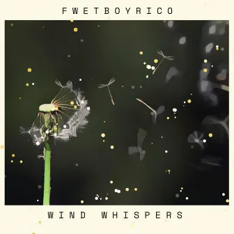 Wind Whispers by 