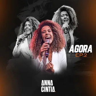 Agora, Ep. 2 by Anna Cintia