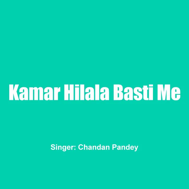 Kamar Hilala Basti Me