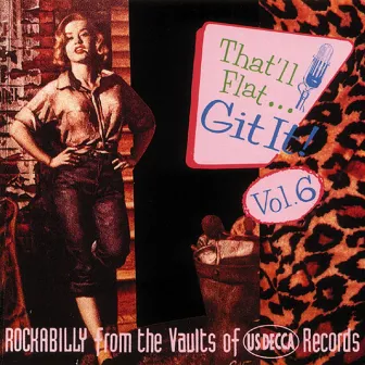 That'll Flat Git It, Vol. 6 (Us Decca, Vol. 2) by Dean Beard